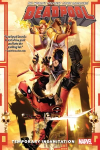 Deadpool: World's Greatest: Temporary Insanitation