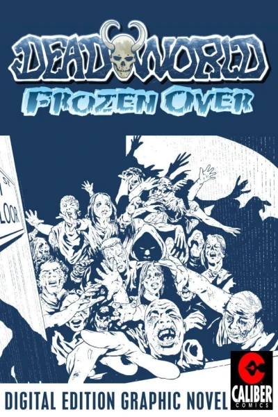 Deadworld: Frozen Over (2014) - Series 