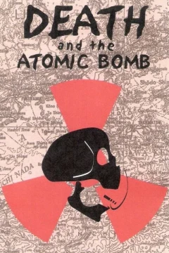 Death and the Atomic Bomb
