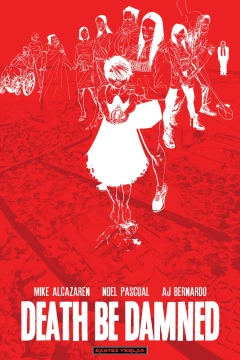 Death Be Damned
