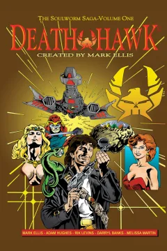 Death Hawk: The Soulworm Saga