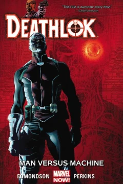 Deathlok: Man Versus Machine