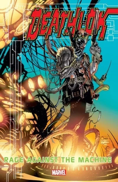 Deathlok: Rage Against the Machine (Trade Paperback, 2015) - Series 