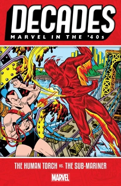 Decades: Marvel In The '40s: The Human Torch vs. The Sub-Mariner (Trade Paperback, 2019) - Series 