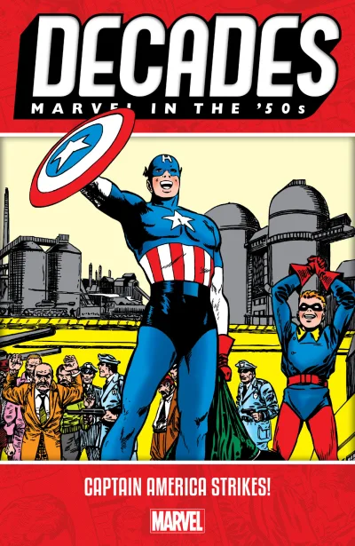 Decades: Marvel In The '50s: Captain America Strikes! (Trade Paperback, 2019) - Series 