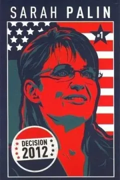 Decision 2012: Sarah Palin