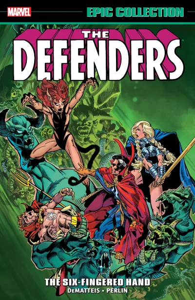 Defenders Epic Collection: The Six-Fingered Hand Saga (Trade Paperback, 2016) - Series 