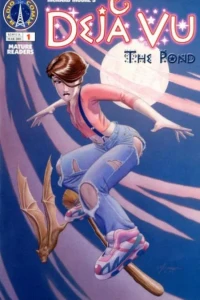 Deja Vu: The Pond
