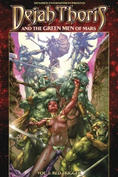Dejah Thoris and the Green Men of Mars: Red Trigger