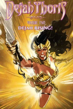 Dejah Thoris: Dejah Rising!