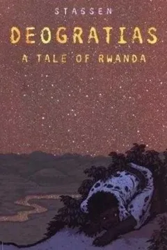 Deogratia's Tale Of Rwanda