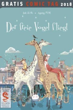 Der Freie Vogel Fliegt: Gratis Comic Tag 2018