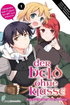 Der Held Ohne Klasse: Der Aufstieg Eines Talentlosen