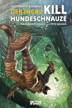 Der Incal: Kill Hundeschnauze