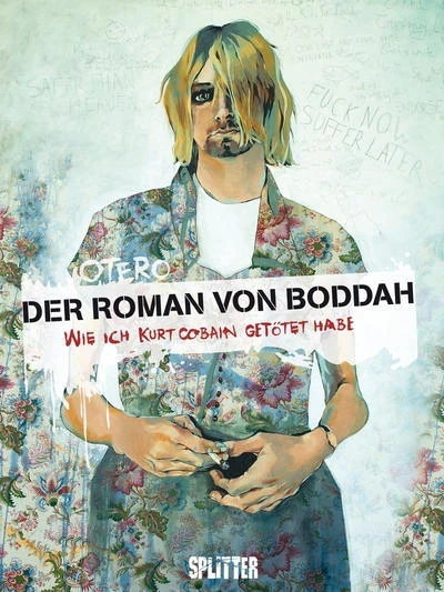 Der Roman von Boddah - Wie ich Kurt Cobain getötet habe (2016) - Series 