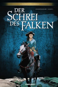 Der Schrei des Falken - Gesamtausgabe