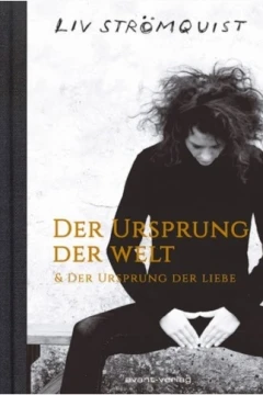 Der Ursprung der Welt & der Ursprung der Liebe