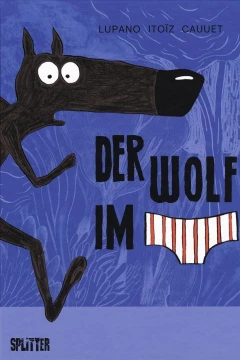 Der Wolf im Slip