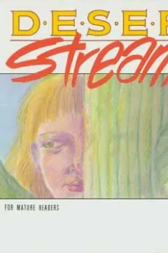 Desert Streams, or Miriam's Search for Divine Bliss