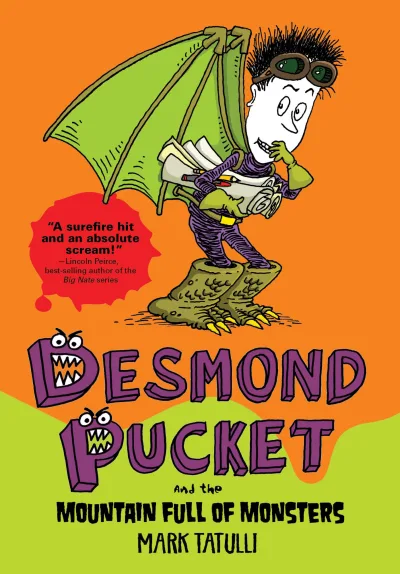 Desmond Pucket and the Mountain Full of Monsters (2014) - Series 