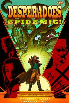 Desperadoes: Epidemic!