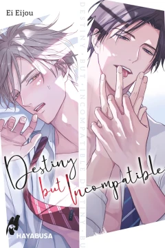 Destiny But Incompatible