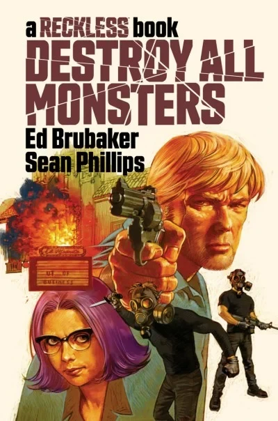 Destroy All Monsters: A Reckless Book (Hardcover, 2021) - Series 