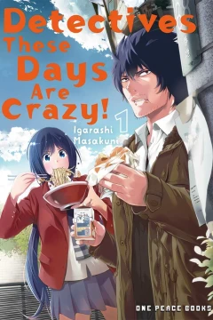 Detectives These Days Are Crazy!