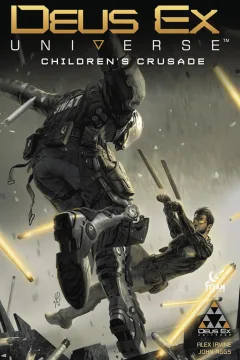 Deus Ex: Children's Crusade