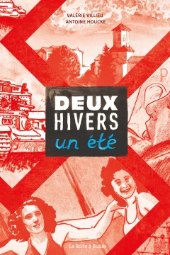 Deux hivers un été