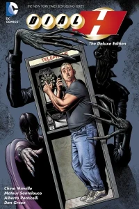 Dial H: The Deluxe Edition