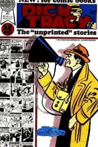 Dick Tracy: The Unprinted Stories