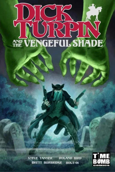Dick Turpin and the Vengeful Shade (2020) - Series 