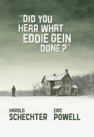 Did You Hear What Eddie Gein Done? (2021) - Series 