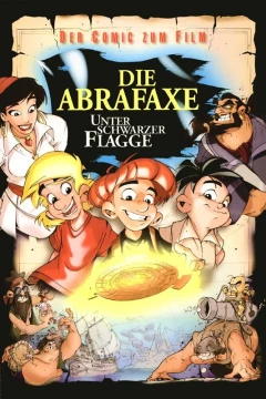 Die Abrafaxe: Unter schwarzer Flagge