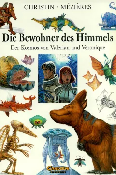 Die Bewohner des Himmels: Der Kosmos von Valerian und Veronique
