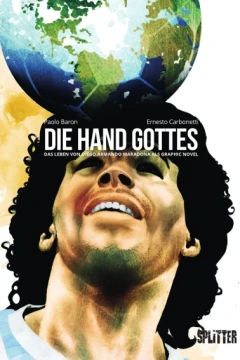 Die Hand Gottes – Diego Armando Maradonas Leben