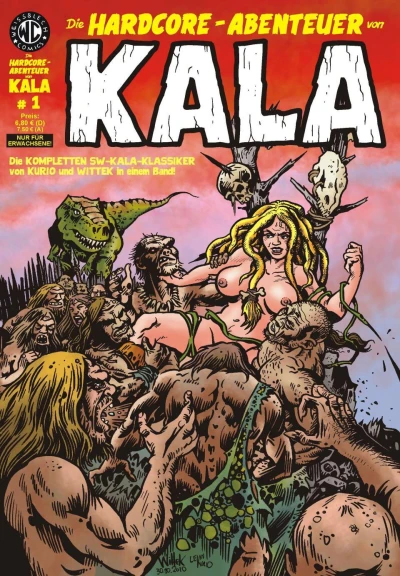 Die Hardcore-Abenteuer von Kala (2010) - Series 