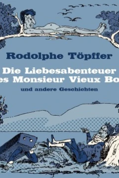 Die Liebesabenteuer des Monsieur Vieux Bois