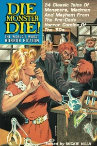 Die Monster Die! World's The Worst Horror Fiction