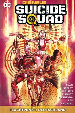 Die Neue Suicide Squad - Fluchtpunkt: Deutschland