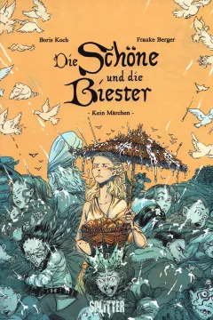 Die Schöne und die Biester