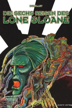 Die sechs Reisen des Lone Sloane