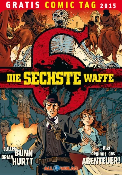 Die sechste Waffe: Gratis Comic Tag 2015 (2015) - Series 