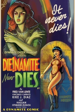 DIE!namite Never Dies