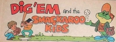 Dig 'Em and the Smackaroo Kids (1973) - Series 