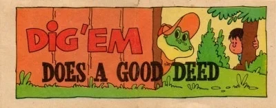 Dig 'Em Does A Good Deed (1973) - Series 