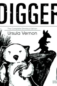 Digger: The Complete Omnibus Edition