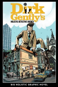 Dirk Gently's Big Holistic Graphic Novel