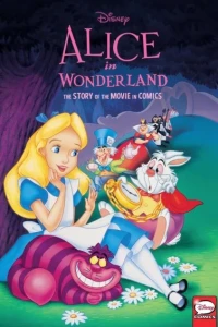 Disney Alice in Wonderland: The Story of the Movie in Comics